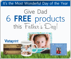 Vistaprint 6 Freebies for Dad