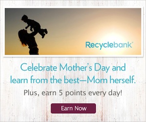 Recyclebank Mothers Day Promo